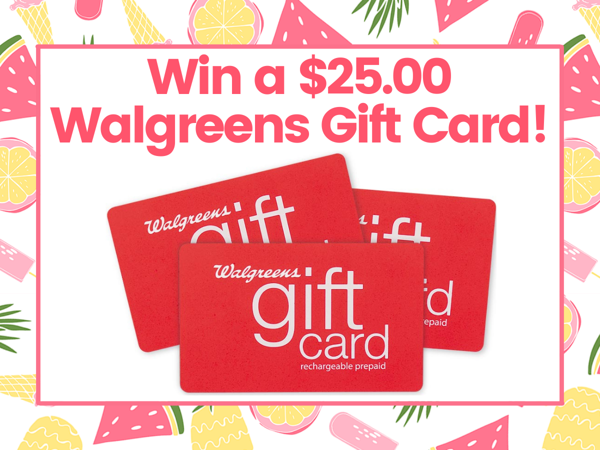 Win a 25.00 Walgreens Gift Card!